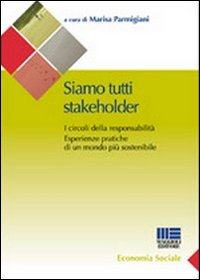 Siamo tutti stakeholder