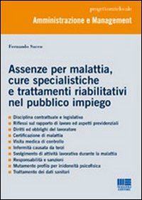 Assenze per malattia, cure specialistiche e trattamenti riabilitativi nel pubblico impiego