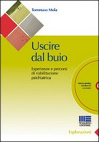 Uscire al buio. La pratica della riabilitazione sociale