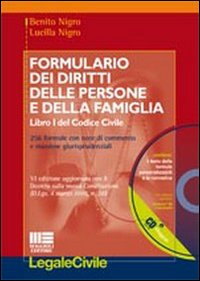 Formulario dei diritti delle persone e della famiglia. 24 formule con note illustrative e massime giurisprudenziali