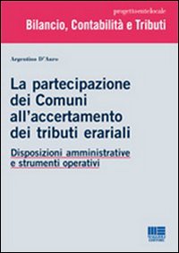 La partecipazione dei comuni all'accertamento dei tributi erariali