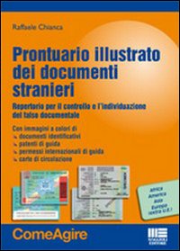 Prontuario illustrato dei documenti stranieri. Repertorio per il controllo e l'individuazione del falso documentale