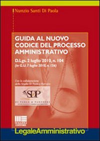 Guida al nuovo codice del processo amministrativo
