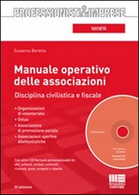 Manuale operativo delle associazioni. Disciplina civilistica e fiscale