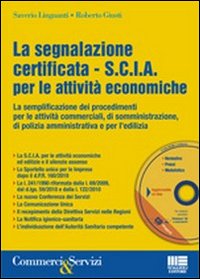 La segnalazione certificata (S.C.I.A.) per le attività economiche