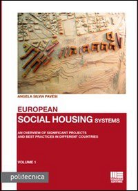 European social housing systems. An overview of significant projects and best practices in different countries