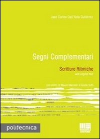 Segni complementari. Scritture ritmiche