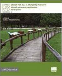 Design for all. Il progetto per tutti. Vol. 1