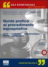 Guida pratica al procedimento espropriativo