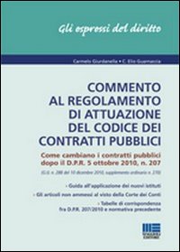 Commento al regolamento di attuazione del codice dei contratti pubblici