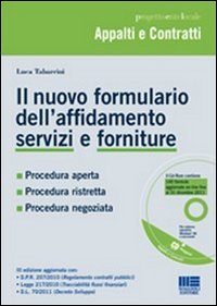 Il nuovo formulario dell'affidamento servizi e forniture