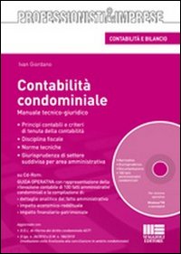 Contabilità condominiale. Manuale tecnico-giuridico