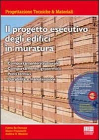 Il progetto esecutivo degli edifici in muratura
