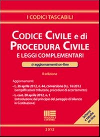 Codice civile e procedura civile e leggi complementari