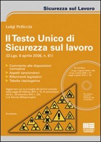 Il testo unico di sicurezza sul lavoro