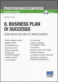 Il business plan di successo. Guida pratica per start-up e imprese vincenti