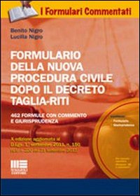 Formulario della nuova procedura civile dopo il decreto taglia-riti