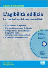 L'agibilità edilizia. La conclusione del processo edilizio