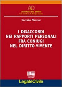 I disaccordi nei rapporti personali fra coniugi nel diritto vivente