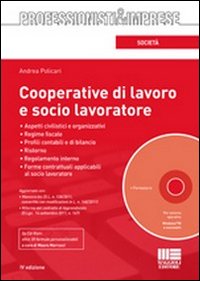Cooperative di lavoro e socio lavoratore