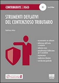 Strumenti deflativi del contenzioso tributario
