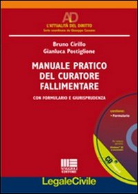 Manuale pratico del curatore fallimentare