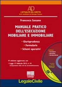 Manuale pratico dell'esecuzione mobiliare e immobiliare