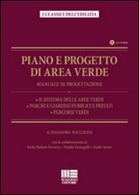 Piano e progetto di area verde. Manuale di progettazione