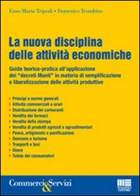La nuova disciplina delle attività economiche