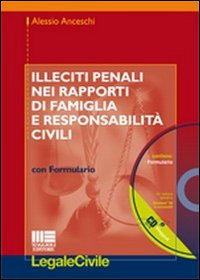 Illeciti nei rapporti di famiglia e responsabilità civili