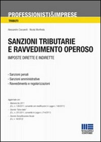 Sanzioni tributarie e ravvedimento operoso. Imposte dirette e indirette