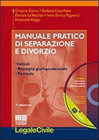 Manuale pratico di separazione e divorzio