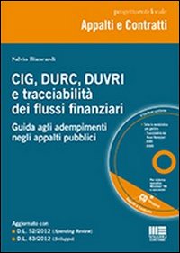 C.I.G., Durc, Duvri, e tracciabilità dei flussi finanziari