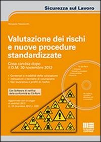 Valutazione dei rischi e nuove procedure standardizzate