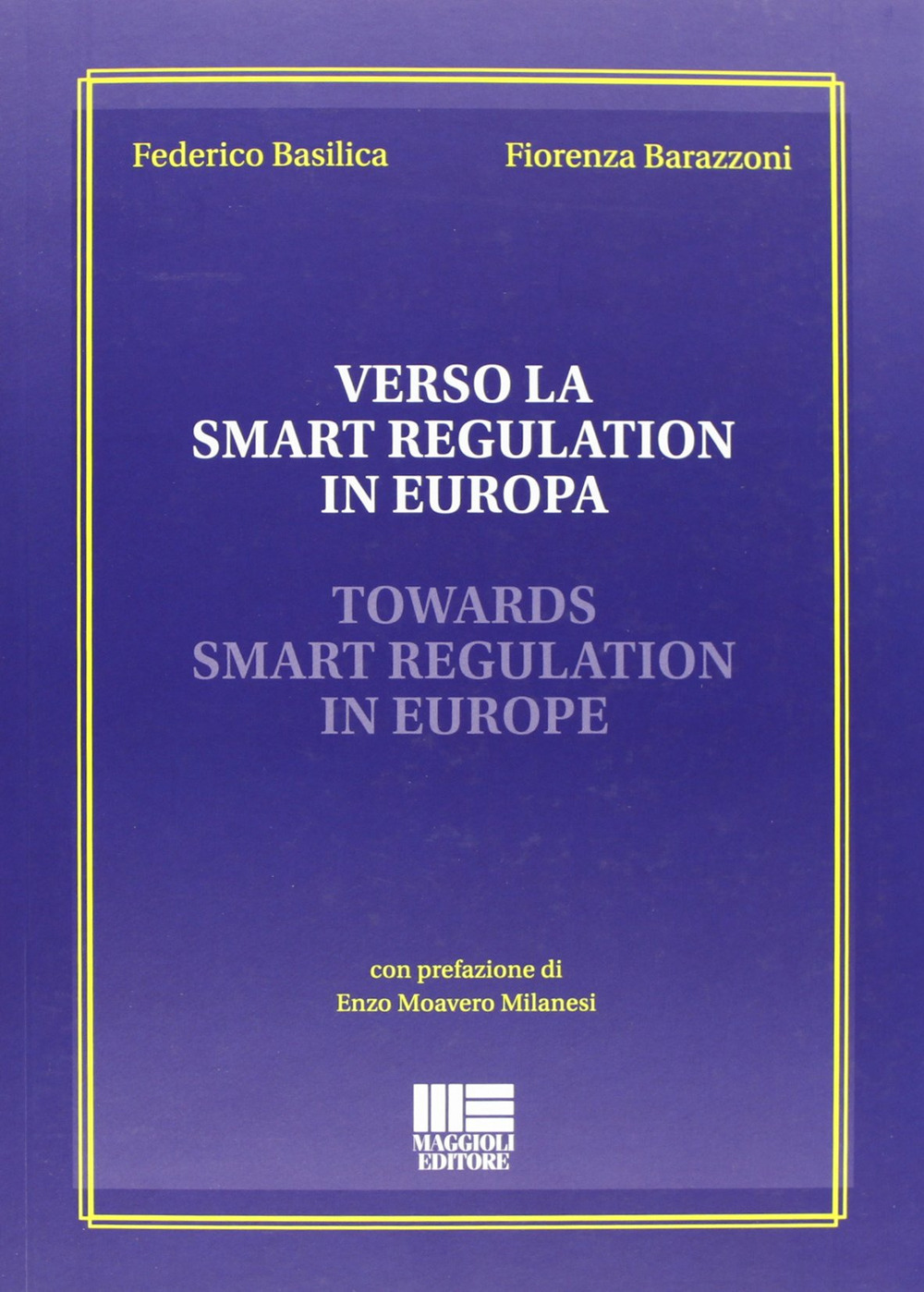 Verso la smart regulation in Europa