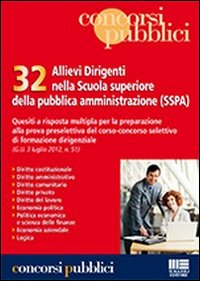 32 allievi dirigenti nella scuola superiore della pubblica amministrazione (SSPA)