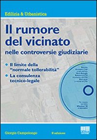 Il rumore del vicinato nelle controversie giudiziarie
