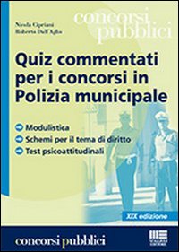 Quiz commentati per i concorsi in polizia municipale