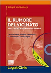 Il rumore del vicinato nelle controversie giudiziarie
