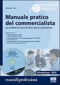 Manuale pratico del commercialista. Per candidati all'esame di Stato e giovani professionisti