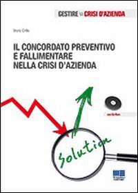Il concordato preventivo e fallimentare nella crisi d'azienda