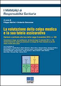 La valutazione della colpa medica e la sua tutela assicurativa