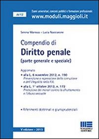 Compendio di diritto penale. Parte generale e speciale