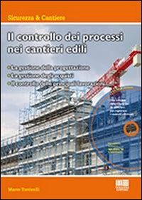 Il controllo dei processi nei cantieri edili