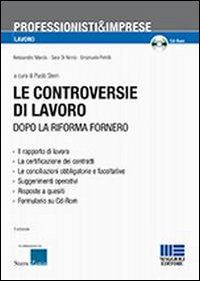 Le controversie di lavoro dopo la riforma Fornero