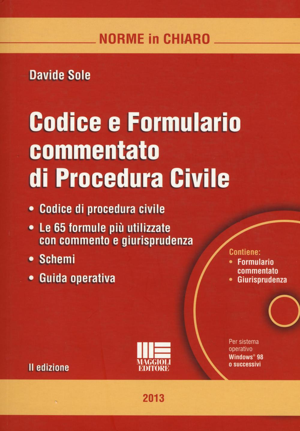 Codice e formulario commentato di procedura civile