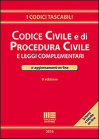 Codice civile e procedura civile e leggi complementari
