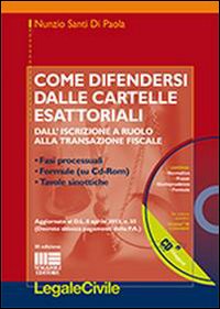 Come difendersi dalle cartelle esattoriali