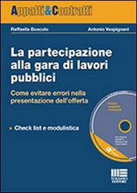 La partecipazione alla gara di lavori pubblici