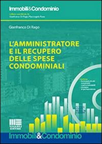 L'amministratore e il recupero delle spese condominiali
